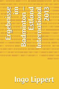 Ergebnisse im Badminton - Estland International 2013