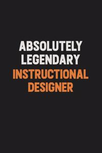 Absolutely Legendary Instructional Designer