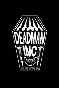 Deadman Inc