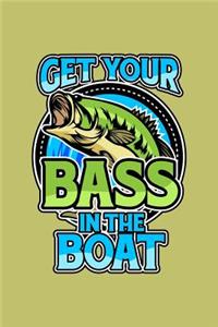 Get Your Bass In The Boat