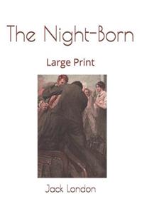 The Night-Born