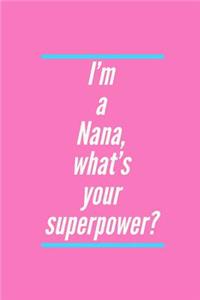 I'm A Nana