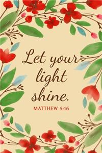 Let Your Light Shine - Matthew 5