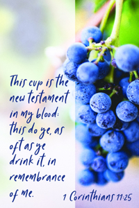 Communion Bulletin: He Had Given Thanks (Package of 100)