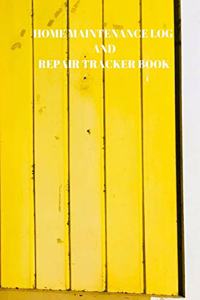 Home Maintenance Log and Repair Tracker Book