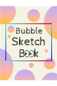 Bubble Sketch Book