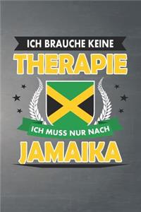 Ich brauche keine Therapie ich muss nur nach Jamaika