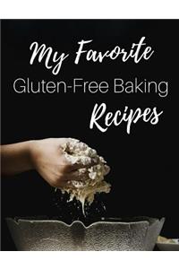 My Favorite Gluten Free Baking Recipes