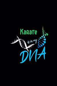 Karate Is in My DNA