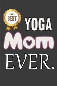 Best Yoga Mom Ever