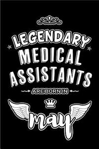 Legendary Medical Assistants are born in May