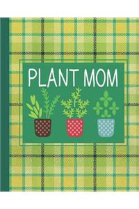 Plant Mom