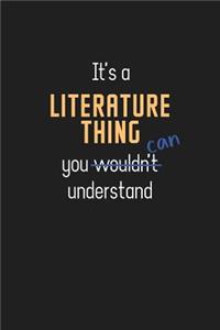 It's a Literature Thing You Can Understand
