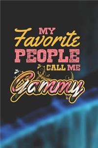 My Favorite People Call Me Gammy