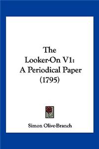 The Looker-On V1