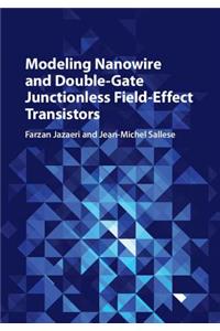 Modeling Nanowire and Double-Gate Junctionless Field-Effect Transistors