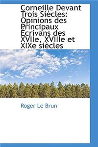 Corneille Devant Trois Si Cles