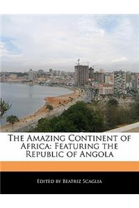 The Amazing Continent of Africa