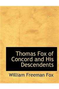 Thomas Fox of Concord and His Descendents