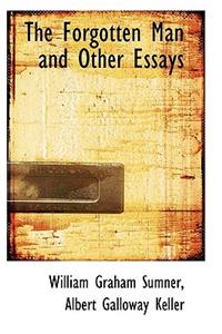 The Forgotten Man and Other Essays