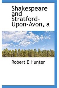 A Shakespeare and Stratford-Upon-Avon