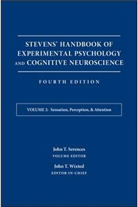 Stevens' Handbook of Experimental Psychology and Cognitive Neuroscience, Sensation, Perception, and Attention