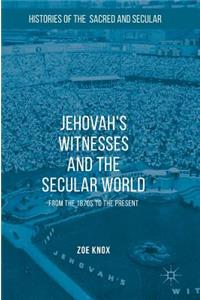 Jehovah's Witnesses and the Secular World