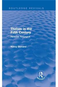 Thebes in the Fifth Century (Routledge Revivals)
