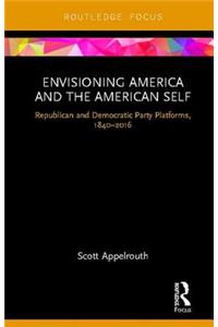 Envisioning America and the American Self
