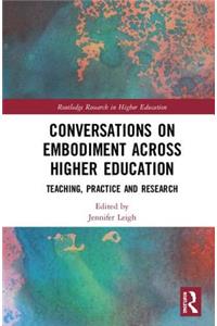 Conversations on Embodiment Across Higher Education