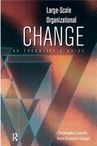 Large-Scale Organizational Change