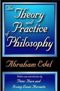 Theory and Practice of Philosophy