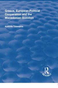 Greece, European Political Cooperation and the Macedonian Question