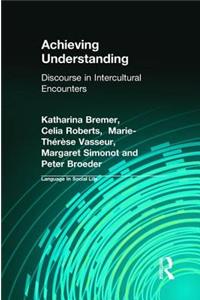 Achieving Understanding