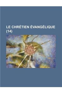 Le Chretien Evangelique (14 )