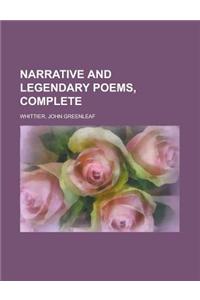 Narrative and Legendary Poems, Complete