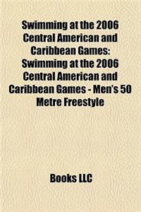 Swimming at the 2006 Central American and Caribbean Games