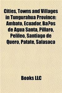 Cities, Towns and Villages in Tungurahua Province