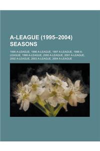 A-League (1995-2004) Seasons