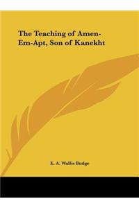 Teaching of Amen-Em-Apt, Son of Kanekht