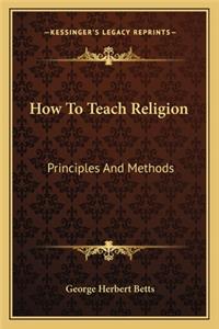 How to Teach Religion
