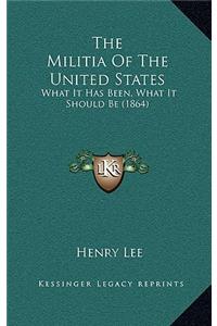 The Militia of the United States