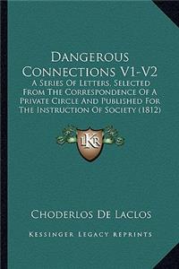 Dangerous Connections V1-V2