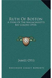 Ruth Of Boston