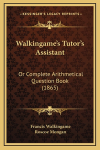 Walkingame's Tutor's Assistant