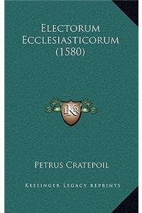 Electorum Ecclesiasticorum (1580)