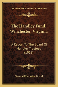 Handley Fund, Winchester, Virginia