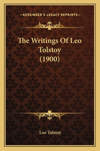 Writings Of Leo Tolstoy (1900)
