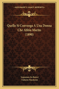 Quello Si Convenga A Una Donna Che Abbia Marito (1890)