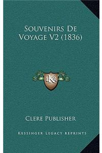Souvenirs de Voyage V2 (1836)